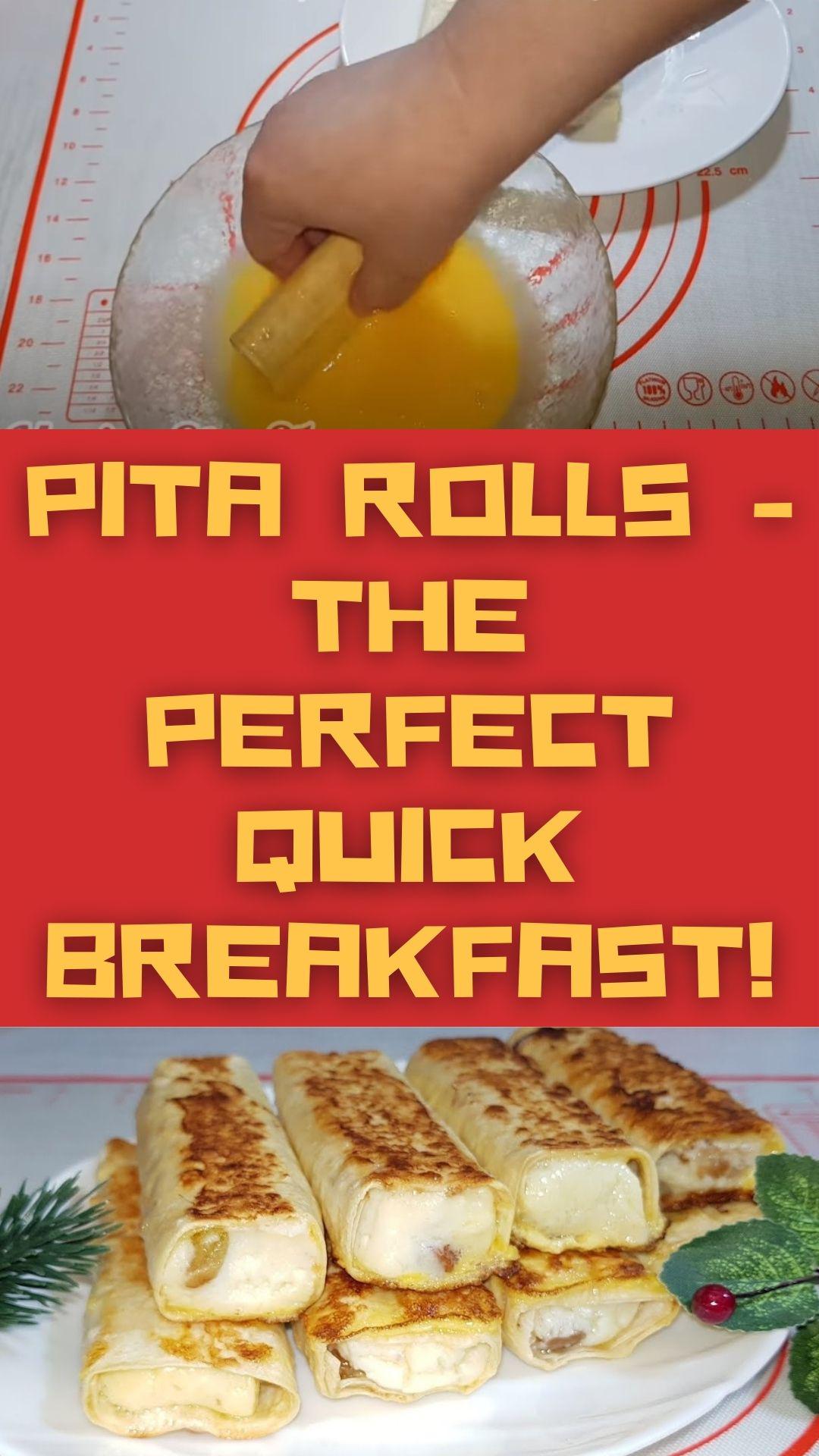 Pita rolls - the perfect quick breakfast!