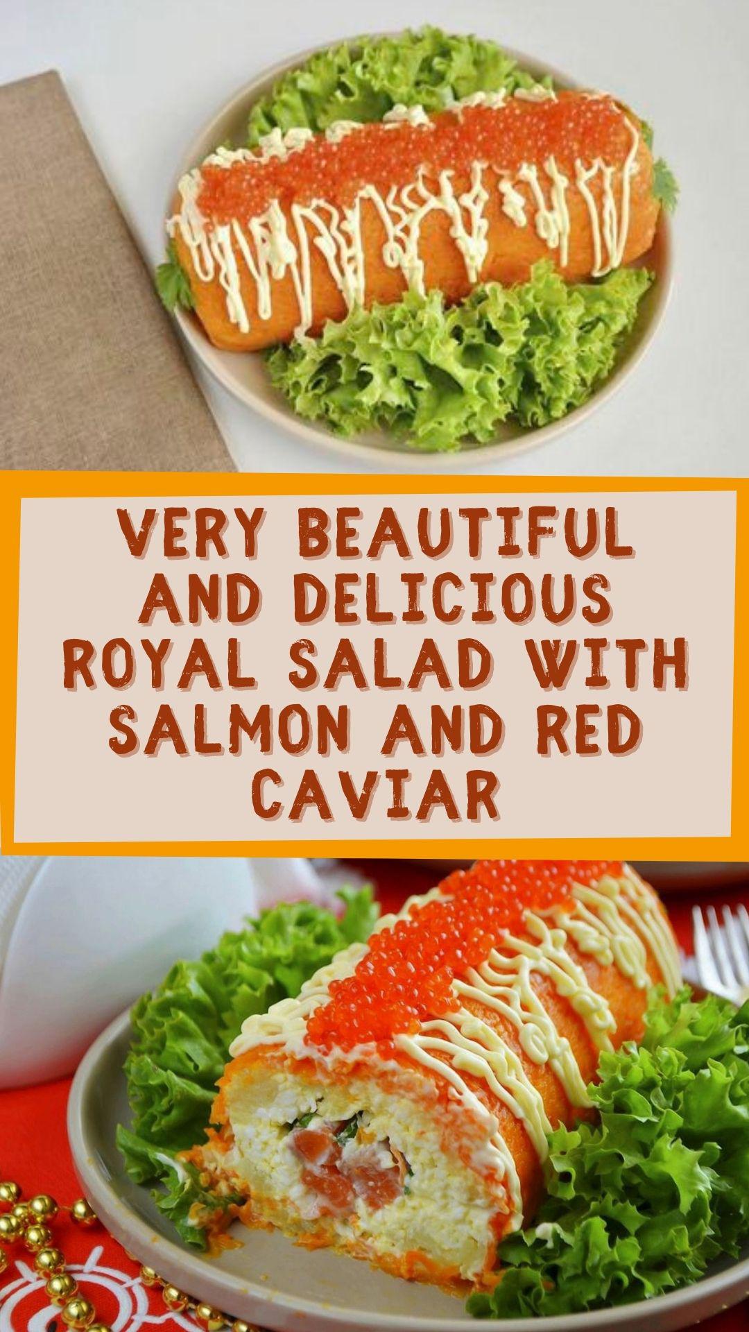 Very beautiful and delicious royal salad with salmon and red caviar