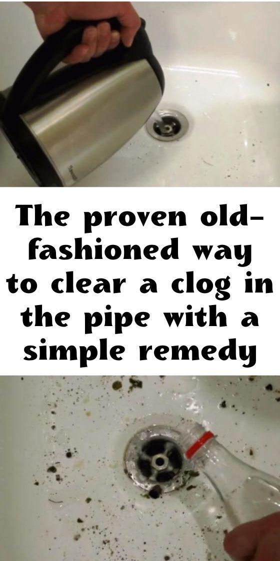The proven old-fashioned way to clear a clog in the pipe with a simple remedy