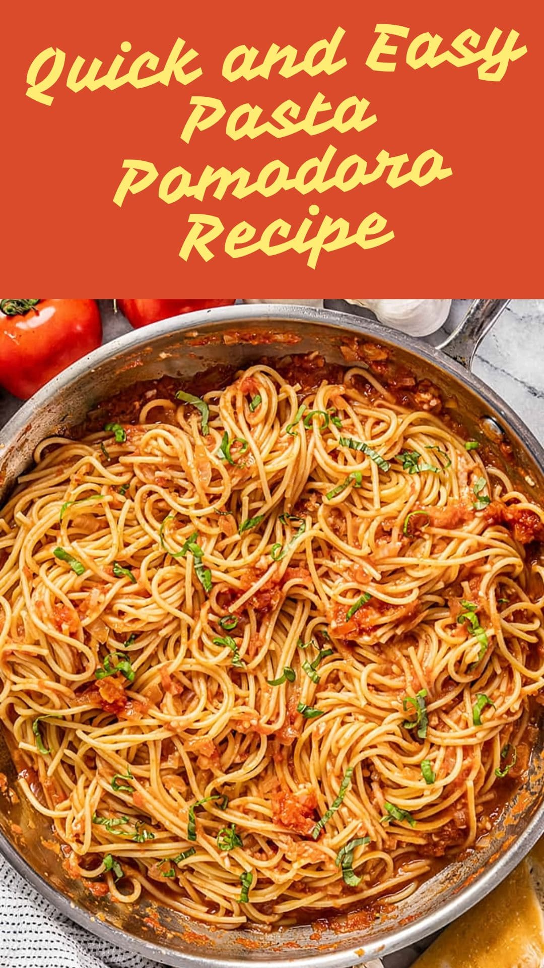 Quick and Easy Pasta Pomodoro Recipe