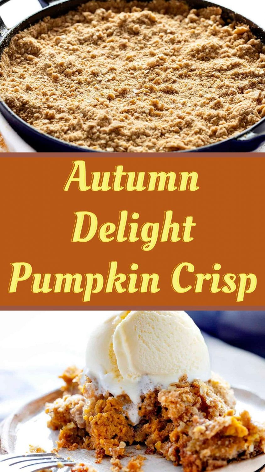 Autumn Delight Pumpkin Crisp