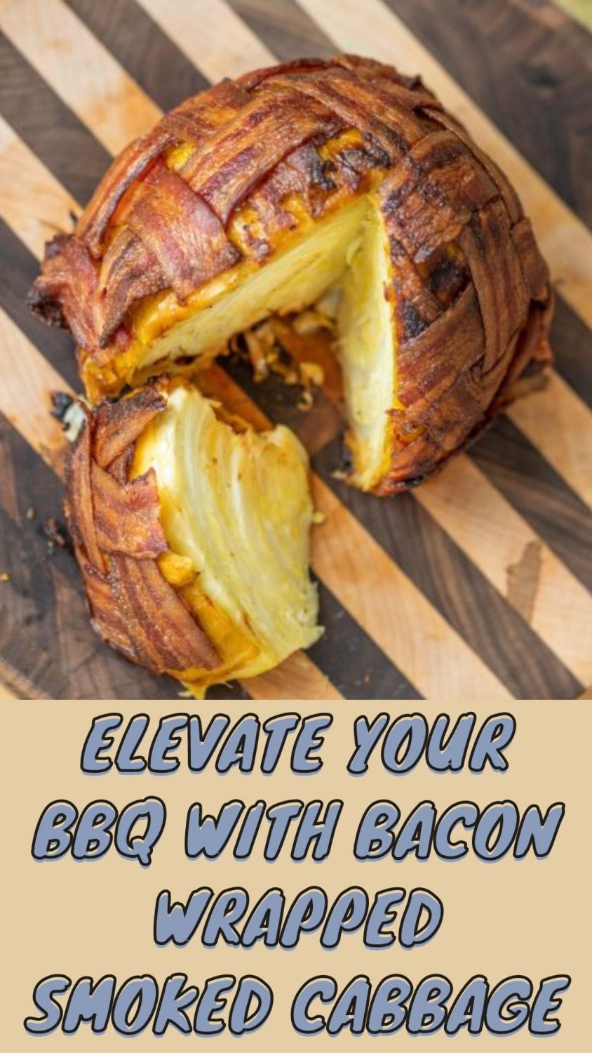 Elevate Your BBQ with Bacon Wrapped Smoked Cabbage