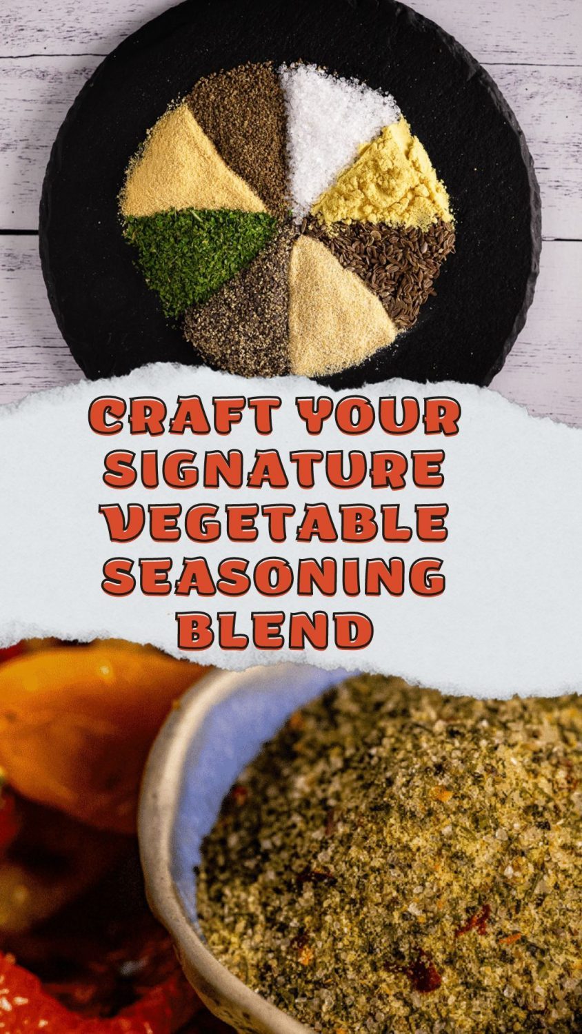 Craft Your Signature Vegetable Seasoning Blend