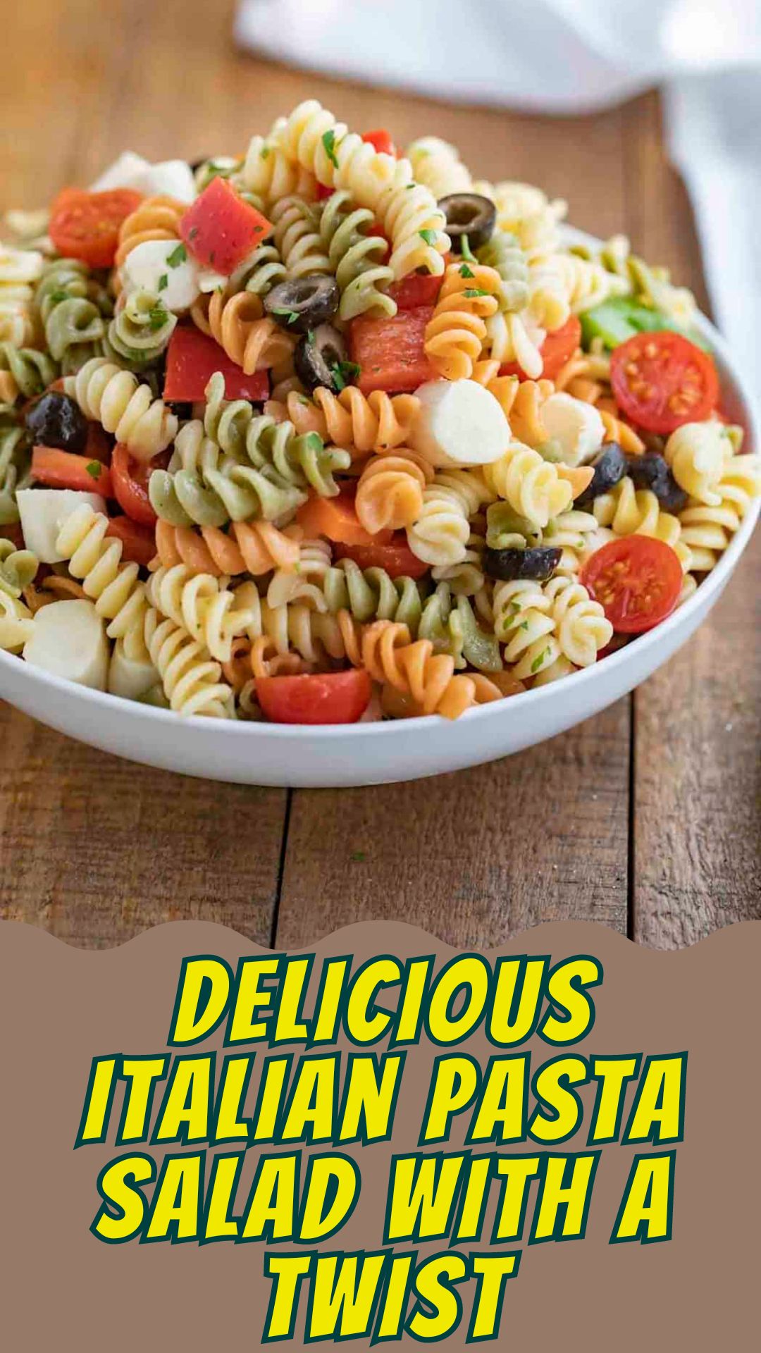 Delicious Italian Pasta Salad with a Twist