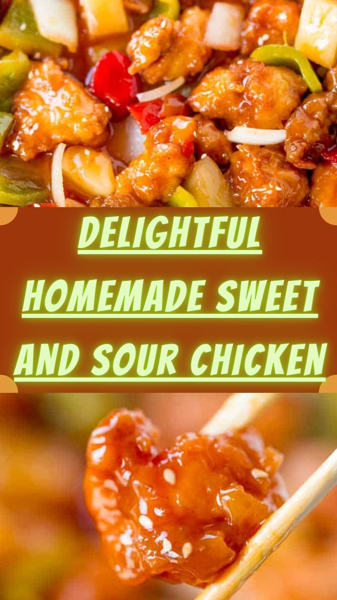 Delightful Homemade Sweet and Sour Chicken