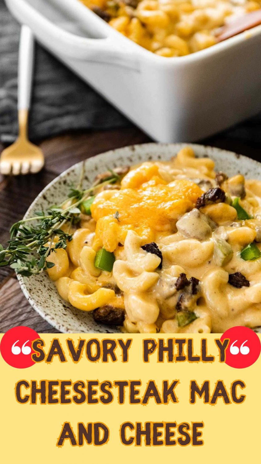 Savory Philly Cheesesteak Mac and Cheese