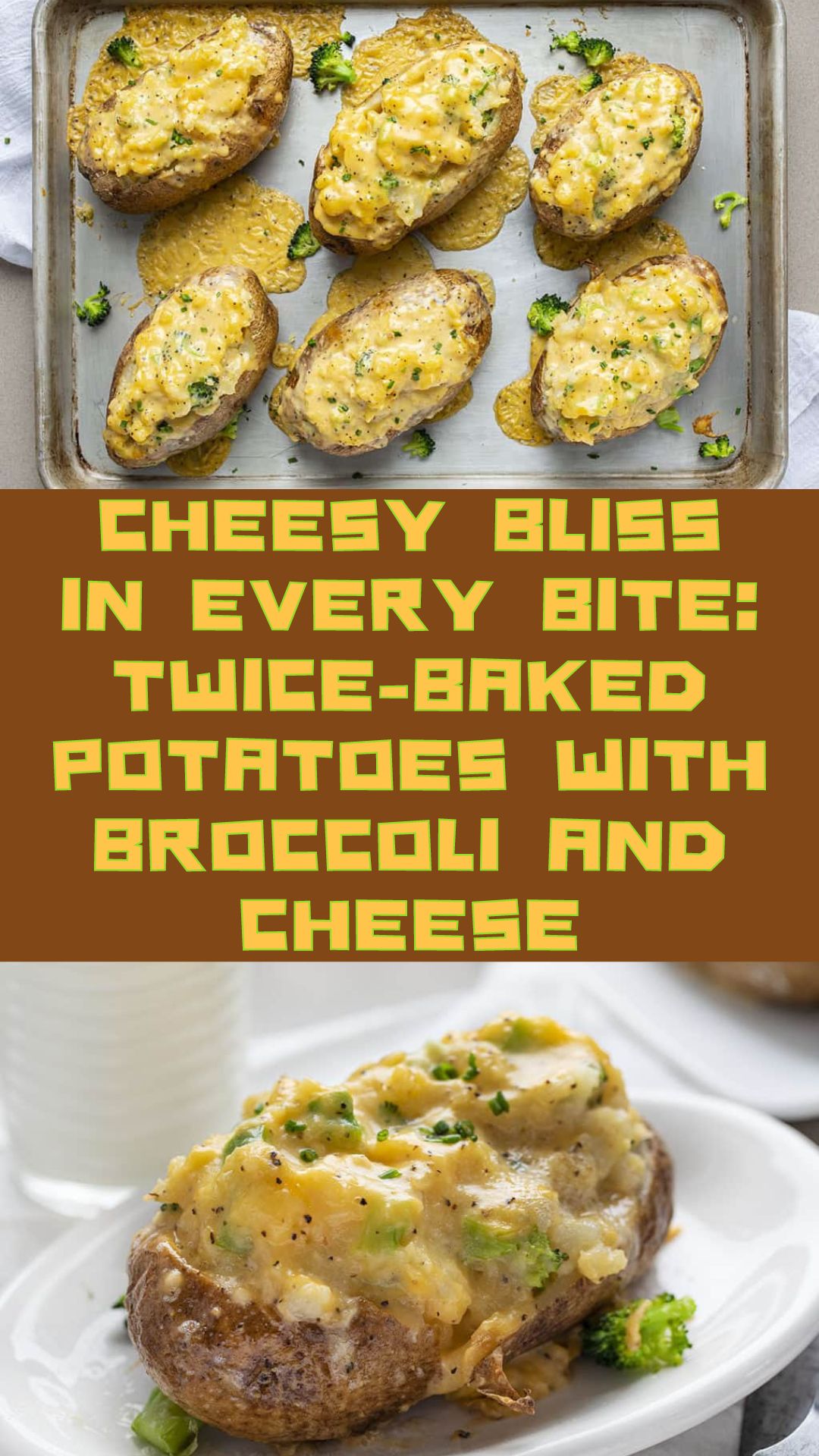 Cheesy Bliss in Every Bite: Twice-Baked Potatoes with Broccoli and Cheese