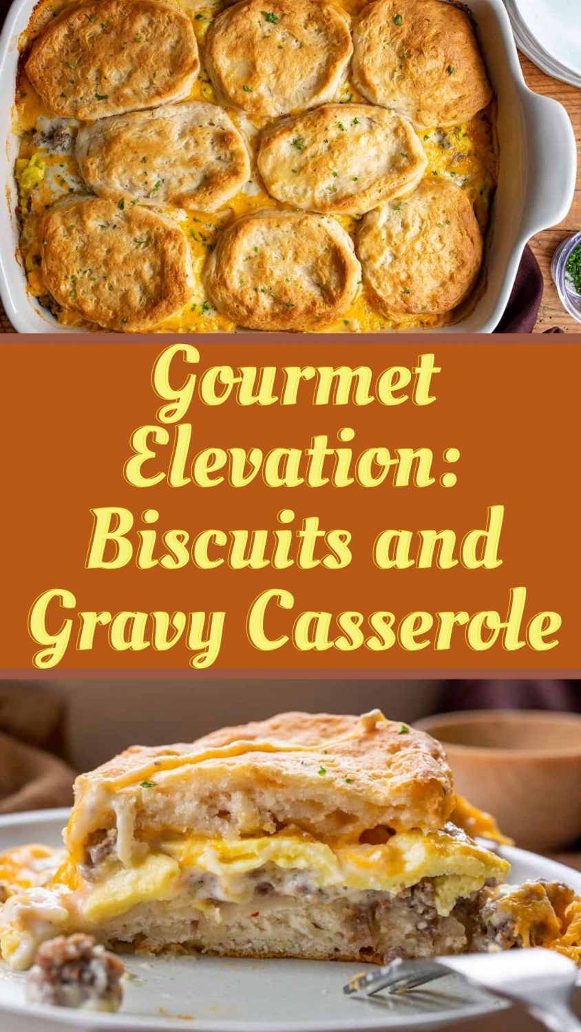 Gourmet Elevation: Biscuits and Gravy Casserole