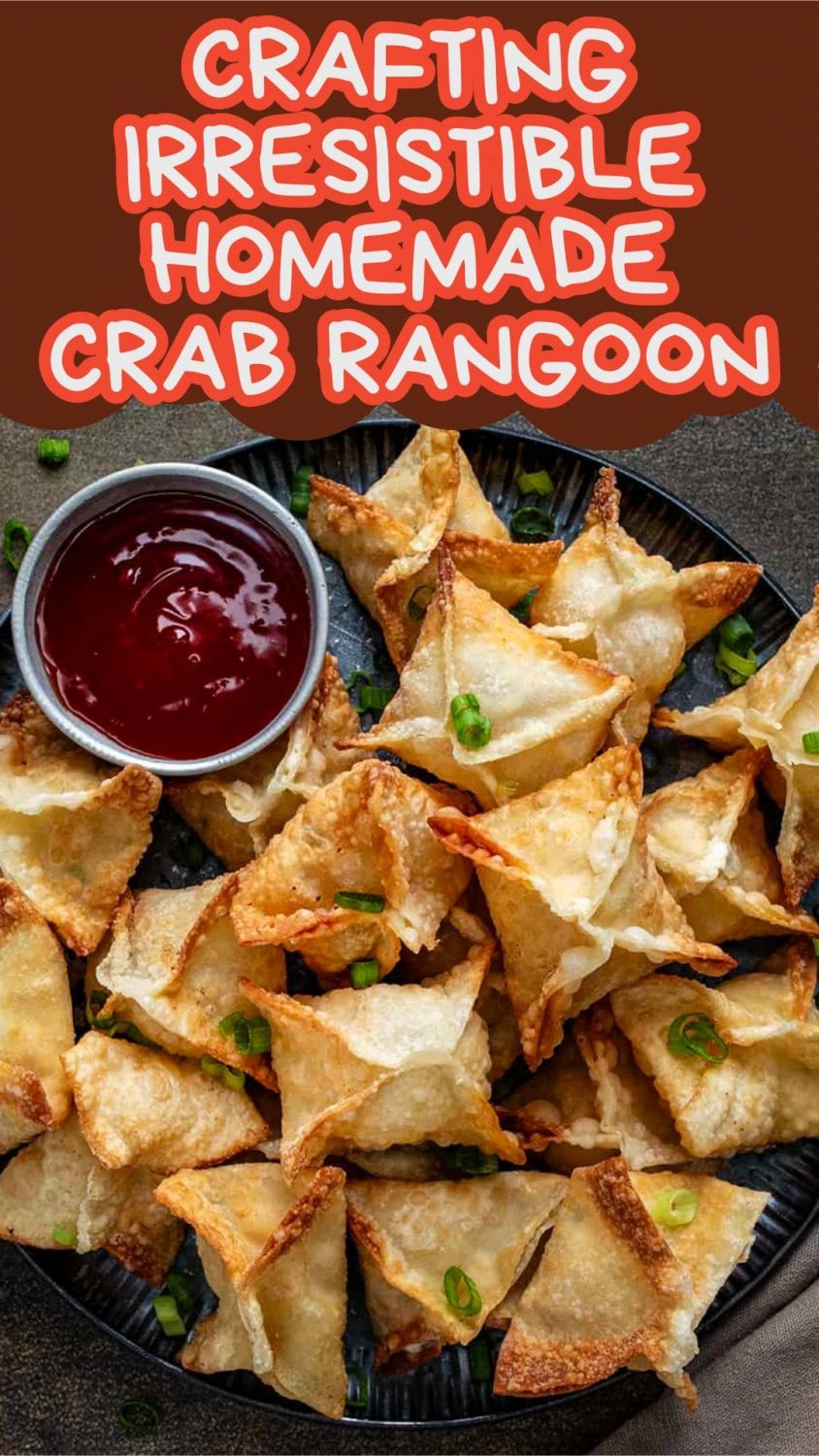 Crafting Irresistible Homemade Crab Rangoon