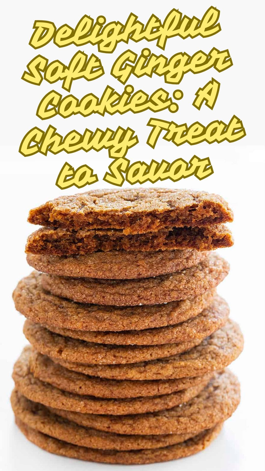 Delightful Soft Ginger Cookies: A Chewy Treat to Savor