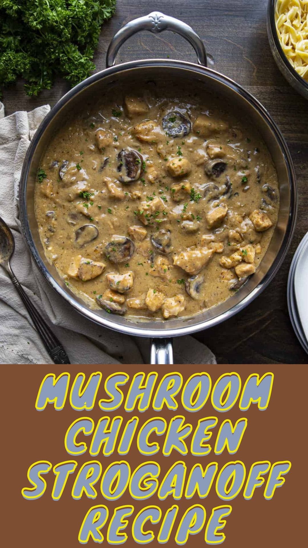 Mushroom Chicken Stroganoff Recipe