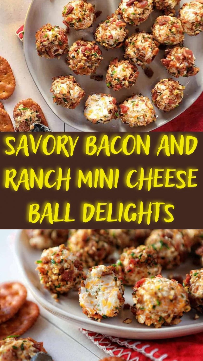 Savory Bacon and Ranch Mini Cheese Ball Delights