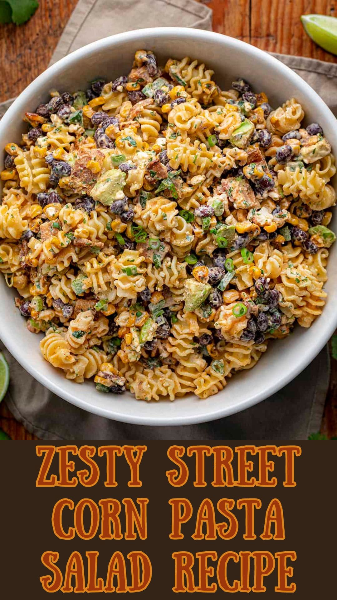 Zesty Street Corn Pasta Salad Recipe